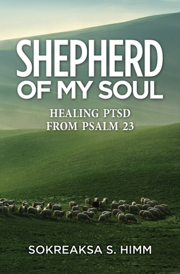 Coperta cărții 'Shepherd of My Soul - Sokreaksa S. Himm'