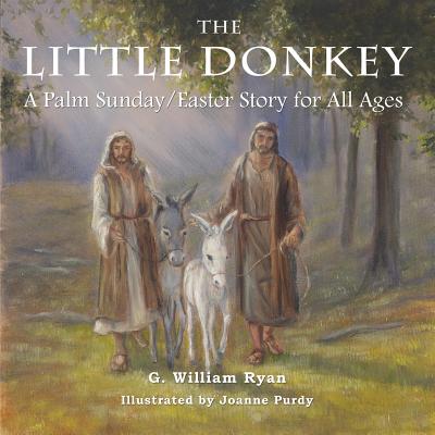 The Little Donkey - G. William Ryan