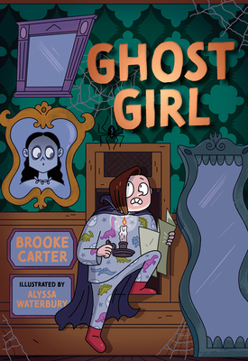 Ghost Girl - Brooke Carter