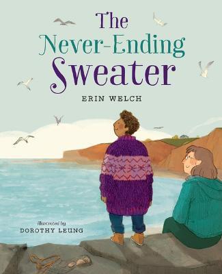 The Never-Ending Sweater - Erin Welch