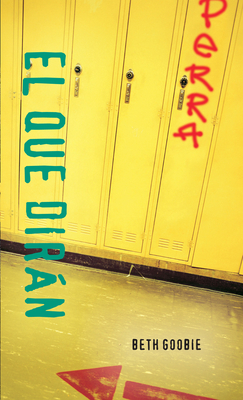 El Qué Dirán - Beth Goobie