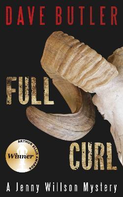 Full Curl: A Jenny Willson Mystery - Dave Butler