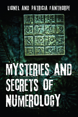 Mysteries and Secrets of Numerology - Patricia Fanthorpe