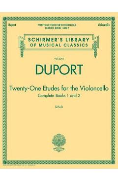 Coperta cărții 'Duport - 21 Etudes for the Violoncello, Complete Books 1 & 2: Schirmer Library of Classics Volume 2095 - Jean-louis'