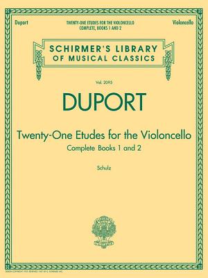Coperta cărții 'Duport - 21 Etudes for the Violoncello, Complete Books 1 & 2: Schirmer Library of Classics Volume 2095 - Jean-louis'