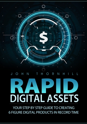 Rapid Digital Assets - John Thornhill