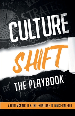 Culture Shift: The Playbook - Aaron Mcnair