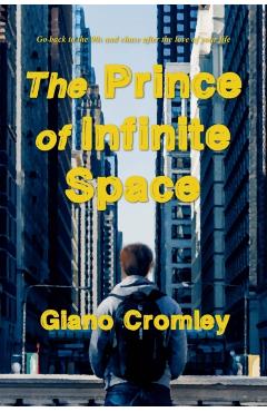The Prince of Infinite Space - Giano Cromley