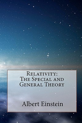 Relativity: The Special and General Theory - Robert W. Lawson