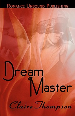 Dream Master - Claire Thompson