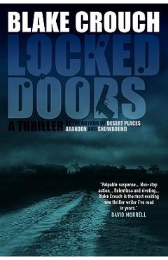 Poza produsului Locked Doors: A Novel of Terror - Blake Crouch