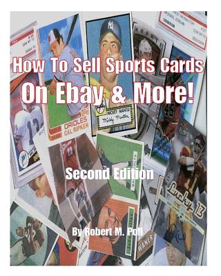How to Sell Sports Cards on Ebay and More! - Robert Mark Poll
