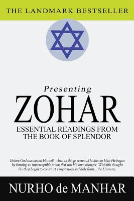 Zohar: Essential Readings from The Book of Splendor - Nurho De Manhar