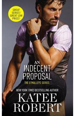 Poza produsului An Indecent Proposal - Katee Robert