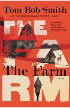 Coperta cărții 'The Farm - Tom Rob Smith'