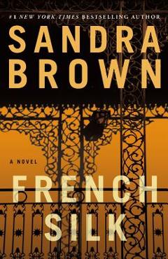 Coperta cărții 'French Silk - Sandra Brown'