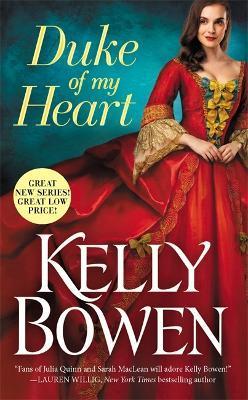 Duke of My Heart - Kelly Bowen