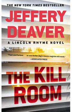 Poza produsului The Kill Room - Jeffery Deaver