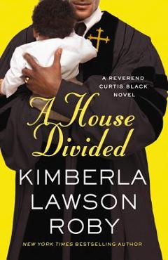 Coperta cărții 'A House Divided - Kimberla Lawson Roby'