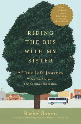Riding the Bus with My Sister: A True Life Journey (Large type / large print) - Rachel Simon
