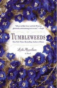 Coperta cărții 'Tumbleweeds - Leila Meacham'