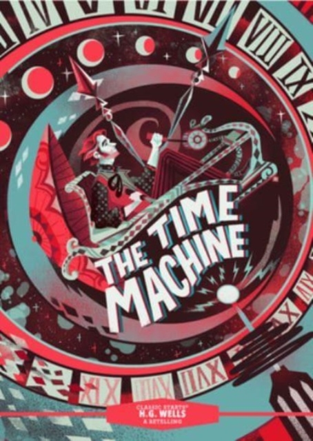 Classic Starts(r) the Time Machine - H. G. Wells
