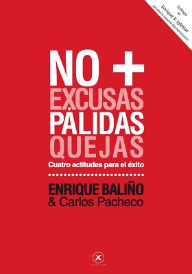 No + Pálidas: 4 actitudes para el éxito - Carlos Pacheco