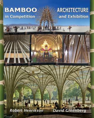 Coperta cărții 'Bamboo Architecture: In Competition and Exhibition - David Greenberg'