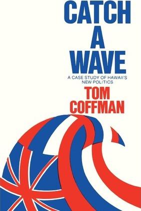 Catch a Wave - Tom Coffman