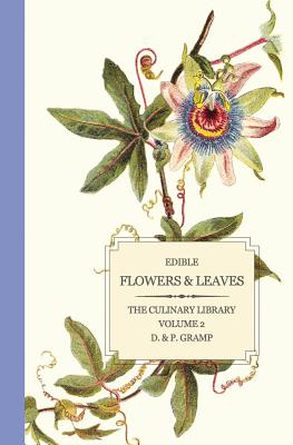 Edible Flowers & Leaves - D. &. P. Gramp