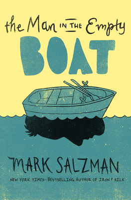 The Man in the Empty Boat - Mark Salzman