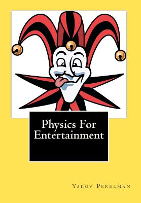 Physics For Entertainment - Joe Henry Mitchell