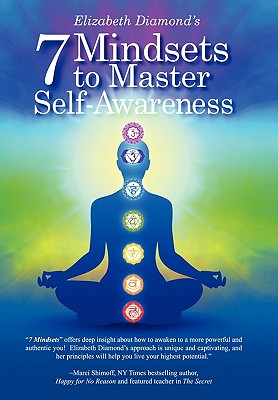 7 Mindsets to Master Self-Awareness - Elizabeth Diamond