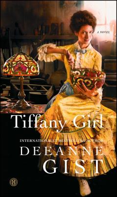 Tiffany Girl - Deeanne Gist