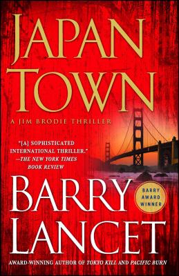 Japantown: A Thriller - Barry Lancet