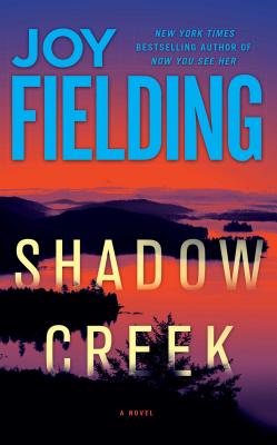 Shadow Creek - Joy Fielding