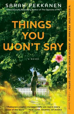 Things You Won't Say - Sarah Pekkanen