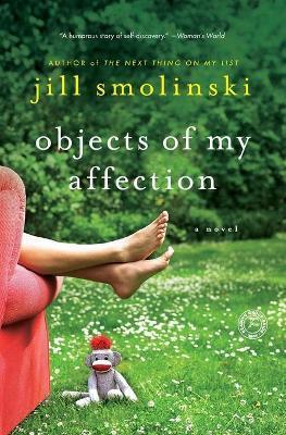 Objects of My Affection - Jill Smolinski