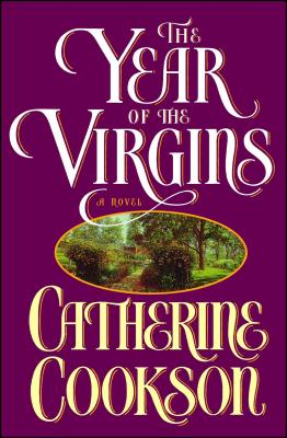 Year of the Virgins - Catherine Cookson