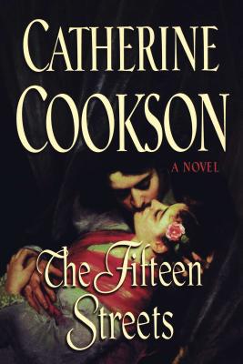 The Fifteen Streets - Catherine Cookson