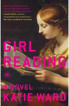 Coperta cărții 'Girl Reading - Katie Ward'