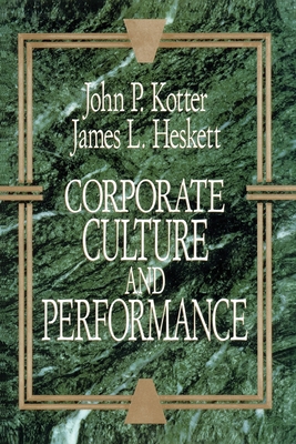 Corporate Culture and Performance - John P. Kotter