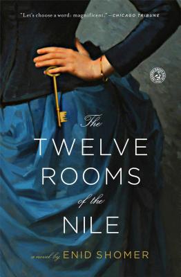The Twelve Rooms of the Nile - Enid Shomer