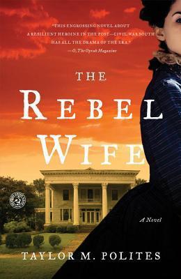 The Rebel Wife - Taylor M. Polites