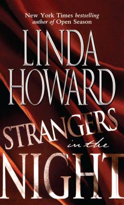 Strangers in the Night - Linda Howard