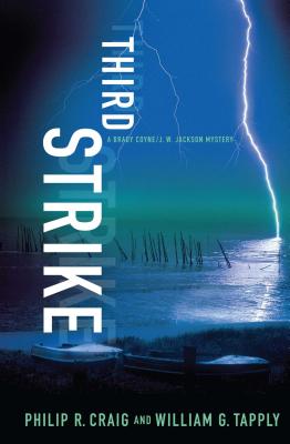 Third Strike: A Brady Coyne/J. W. Jackson Mystery - Philip R. Craig