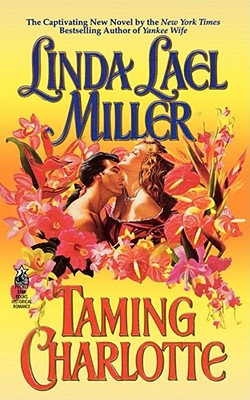 Taming Charlotte - Linda Lael Miller