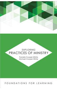 Coperta cărții 'Exploring Practices of Ministry - Pamela Cooper-white'