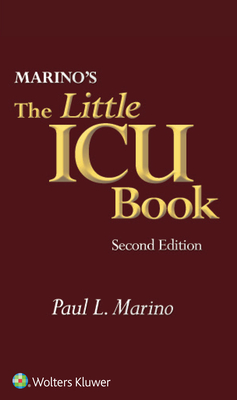 Marino's the Little ICU Book - Paul L. Marino
