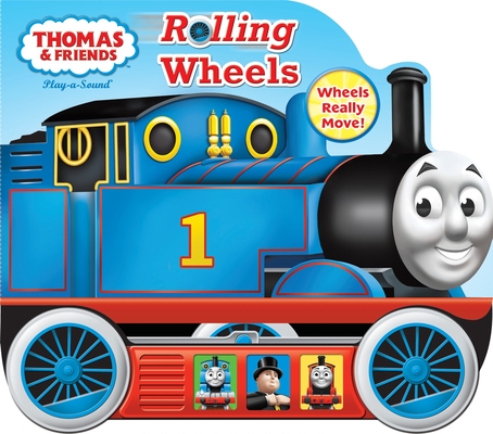 Thomas & Friends: Rolling Wheels Sound Book [With Battery] - Pi Kids